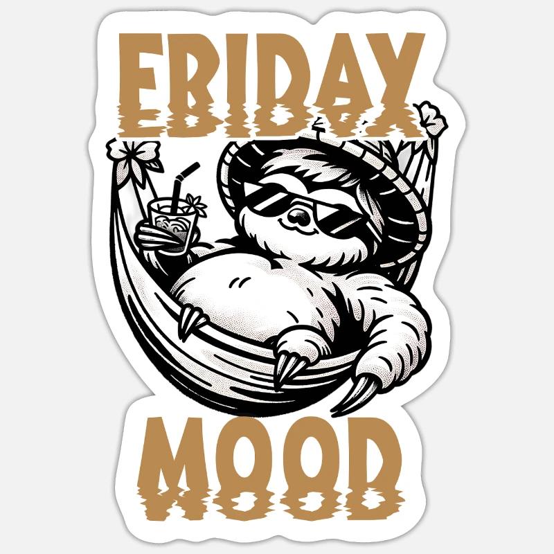 Funny Sloth Design Friday Mood Work Sticker size S (10 x 10 cm)