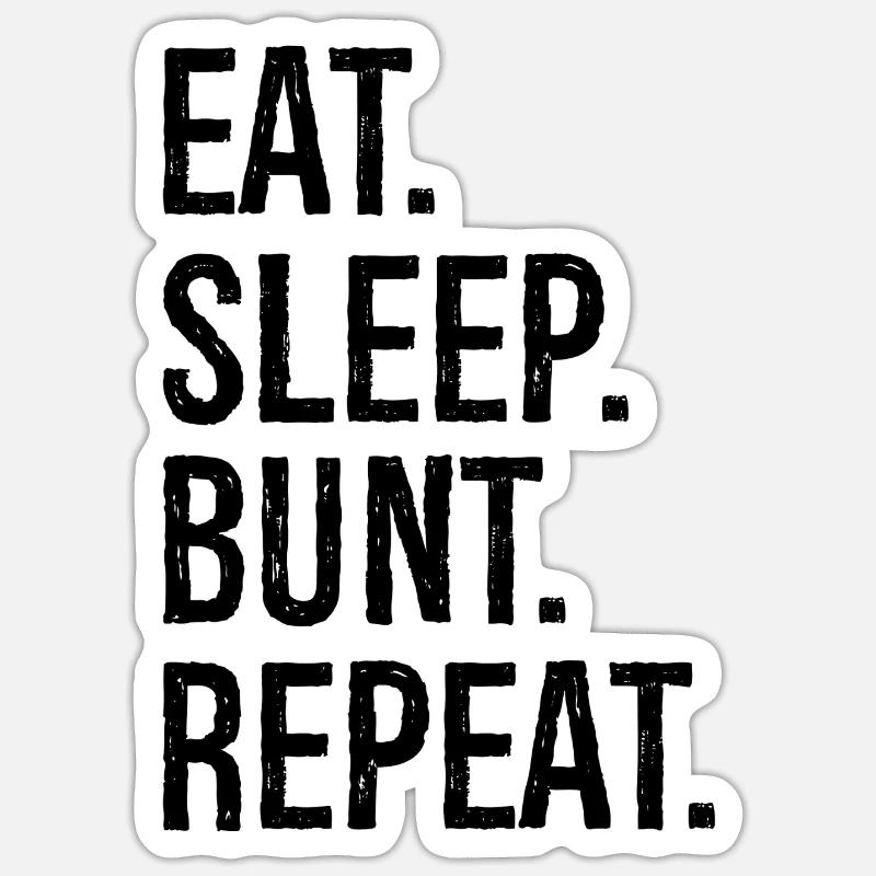 eat sleep bunt repeat - Sticker Größe S (10 x 10 cm) - Mattweiß
