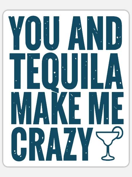 Tequila Party Spruch Zitat - Sticker Größe S (10 x 10 cm) - Mattweiß
