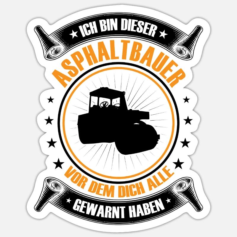 Je suis ce constructeur d’asphalte construction routière Sticker taille S (10 x 10 cm)
