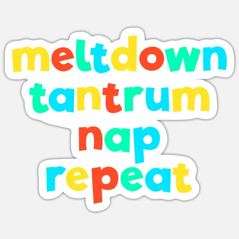 Meltdown Tantrum Nap Repeat Kid Core Gen Z Kidcore Sticker size S (10 x 10 cm)