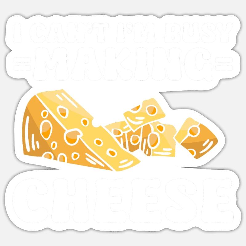 Cheese Making Cheese Lover Sticker size S (10 x 10 cm)