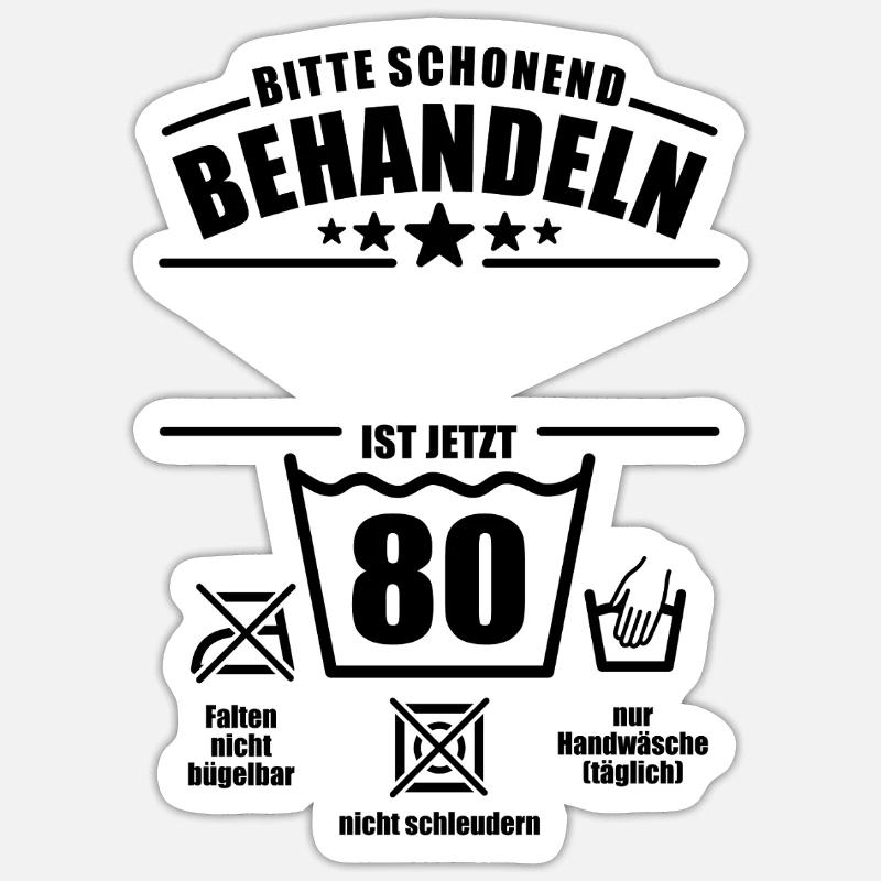 Schonend behandeln, 80. Geburtstag, Wunschname - Sticker Größe S (10 x 10 cm) - Mattweiß