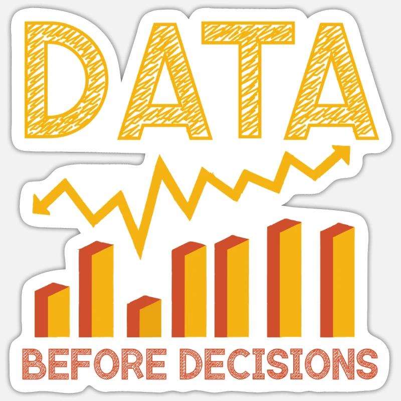Data Or It Didn't Happen For Student Sticker size S (10 x 10 cm)