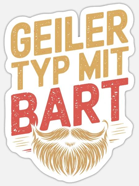Geiler Typ Mit Bart Bartträger Barbier Vollbart - Sticker Größe S (10 x 10 cm) - Mattweiß