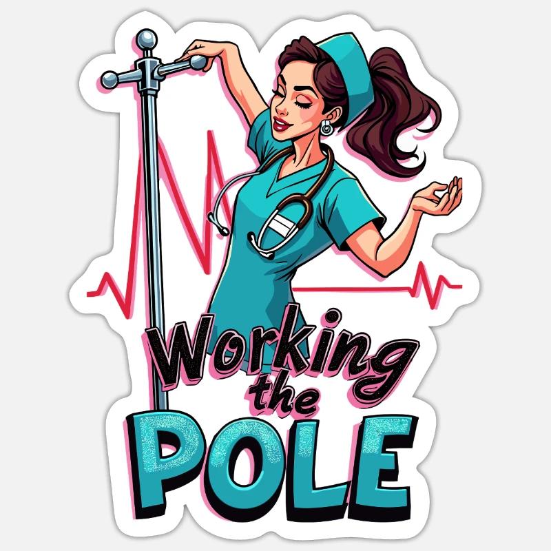Working The Pole Krankenschwester Pole Dance - Sticker Größe S (10 x 10 cm) - Mattweiß