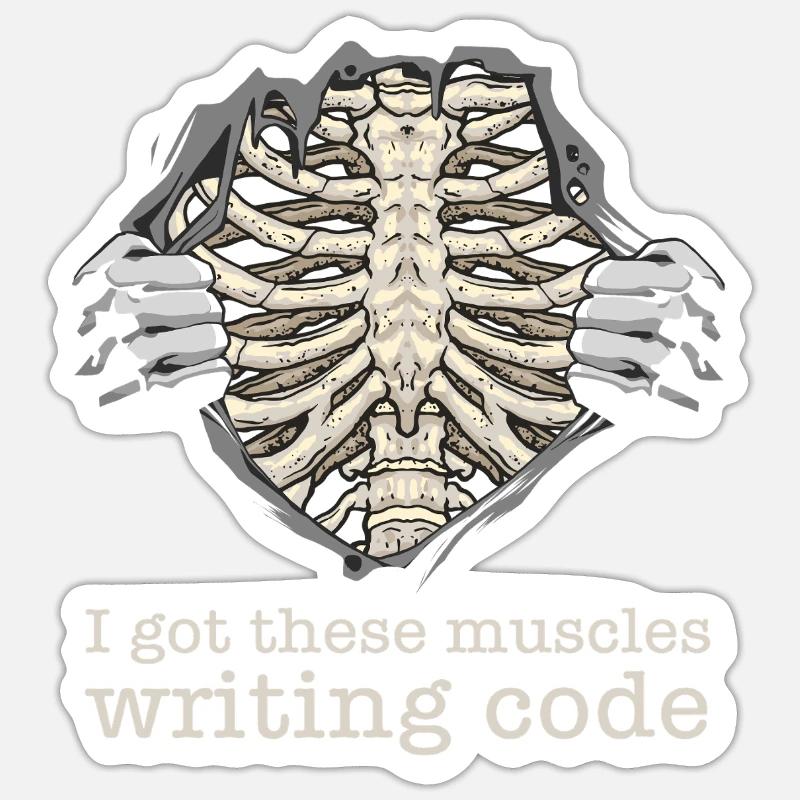 I Got These Muscles Writing Code for Nerd Geek - Sticker size S (10 x 10 cm) - white matte