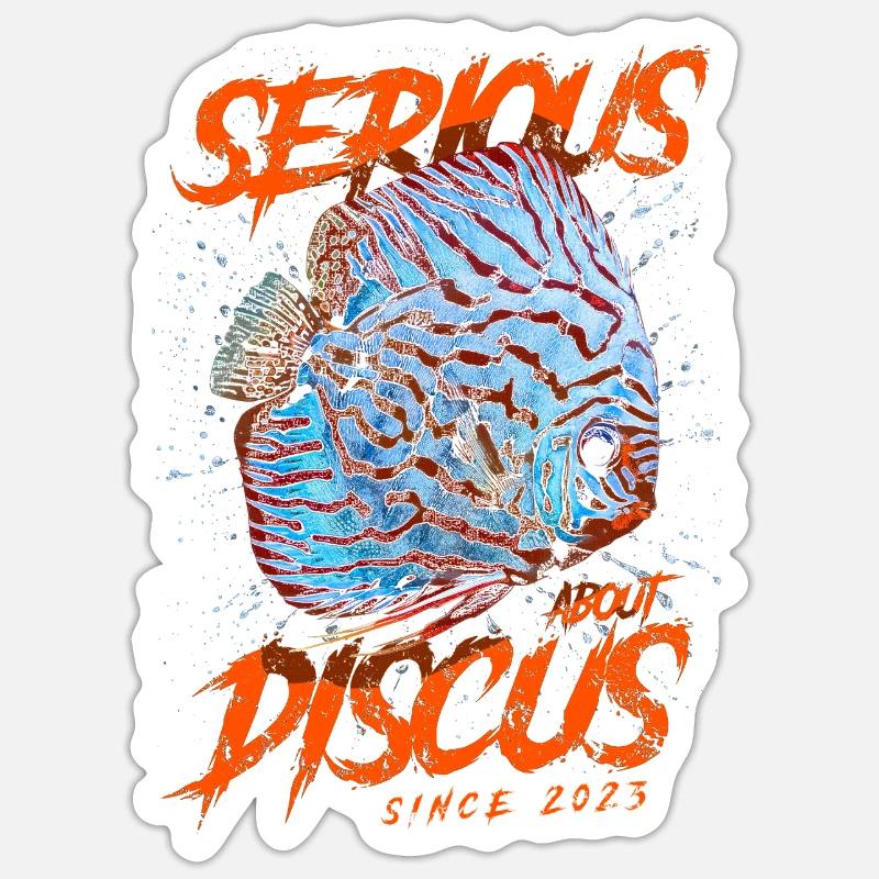 Ernsthaft mit Diskusfischen seit 2023 Sticker Größe S (10 x 10 cm)