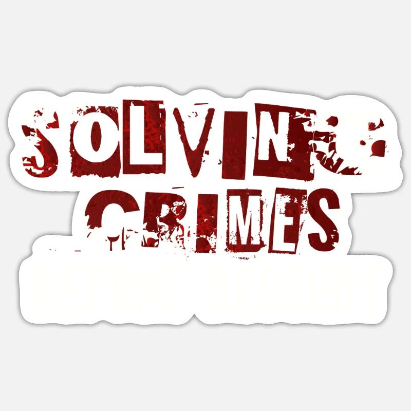 Solving Crimes Before Dessert Mystery Sticker size S (10 x 10 cm)