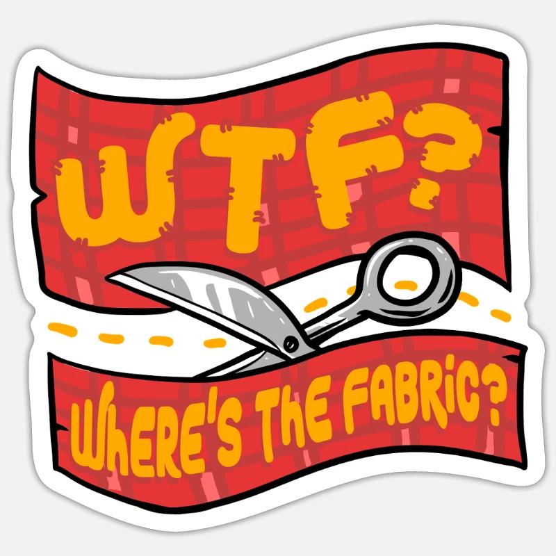 Upholsterer Upholsterer Upholstery Where's The Fabric? Sticker size S (10 x 10 cm)