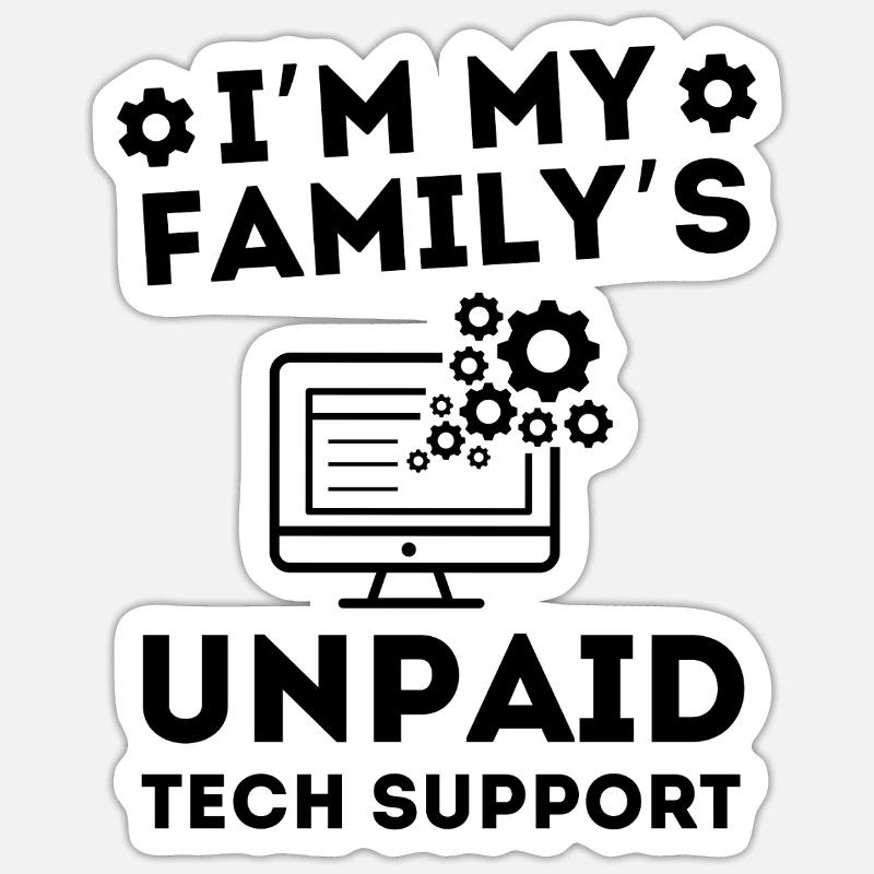 Unbezahlte Technikhilfe Familie Technik - Sticker Größe S (10 x 10 cm) - Mattweiß
