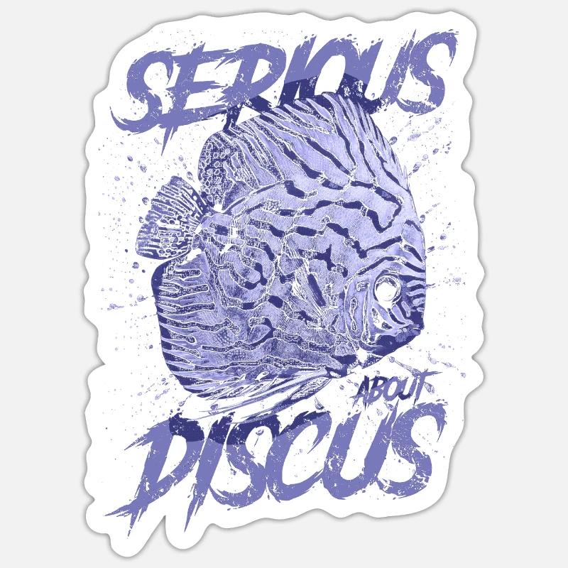 Ernsthaft über Diskusfischhalter Aquarianer Sticker Größe S (10 x 10 cm)