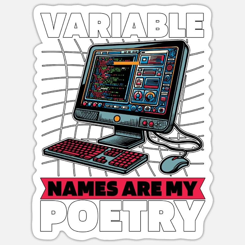 Les noms des variables de codeur sont mon programmeur de poésie Sticker taille S (10 x 10 cm)