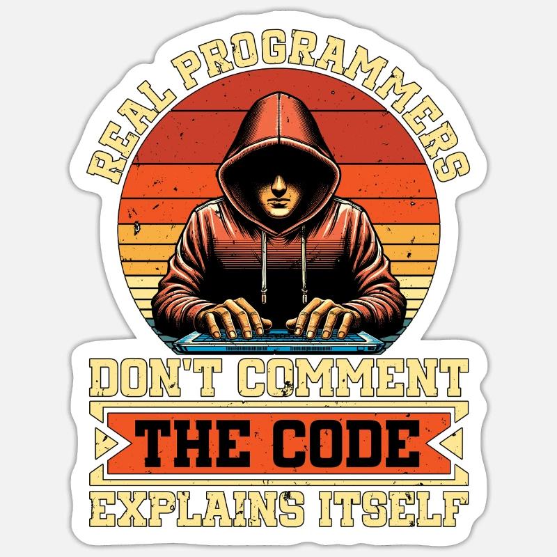 Coder Real Programmers Don't Comment Web Developer Sticker Größe S (10 x 10 cm)