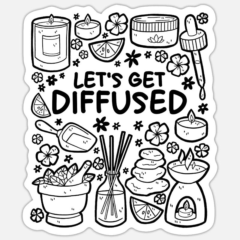 Let's Get Diffused – Entspannung & ätherische Öle Sticker Größe S (10 x 10 cm)