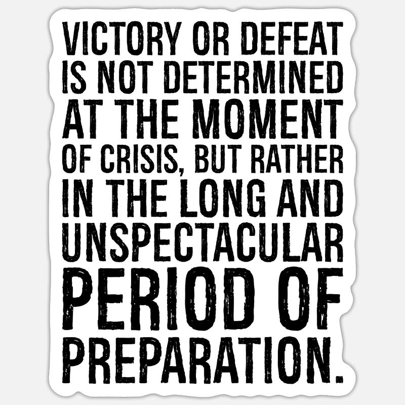 Sieg oder Niederlage steht im Moment noch nicht fest Sticker Größe S (10 x 10 cm)