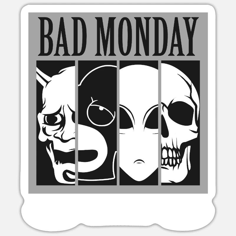 Bad Monday - Sticker size S (10 x 10 cm) - white matte
