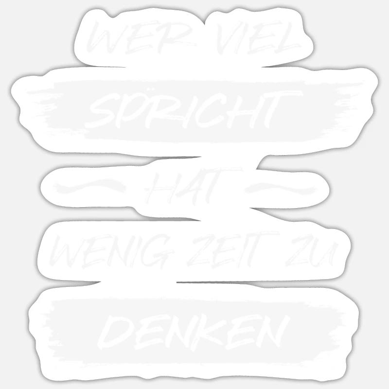 Si vous parlez beaucoup, vous avez peu de temps pour réfléchir Sticker taille S (10 x 10 cm)