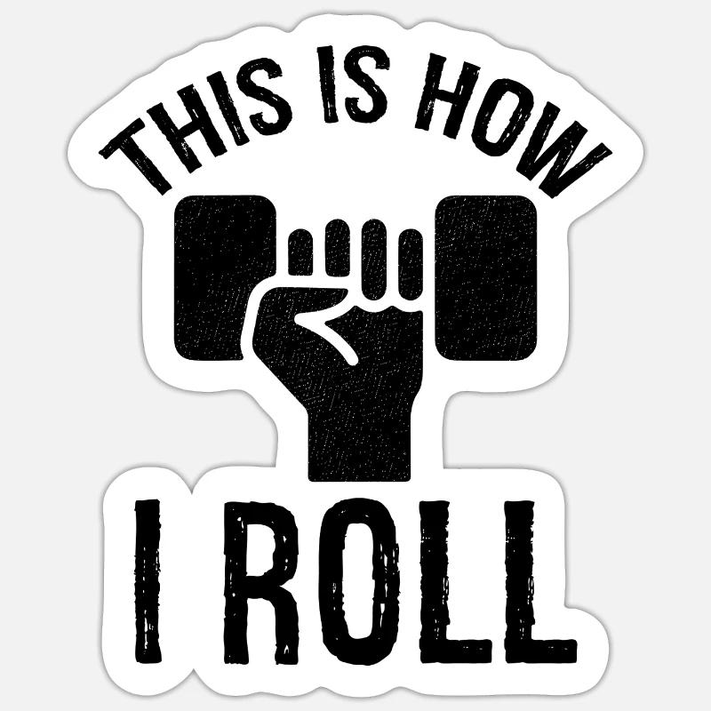 this is how I roll Athletic Director Athletic Sticker size S (10 x 10 cm)