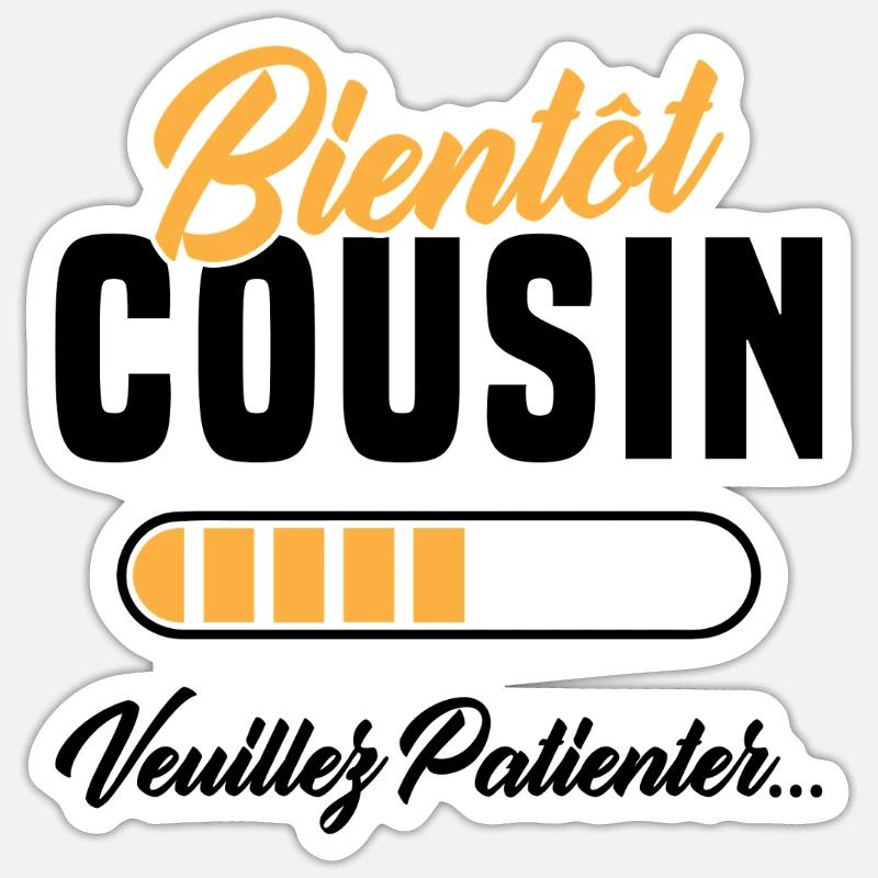 Bald Cousin, bitte warten Sticker Größe S (10 x 10 cm)