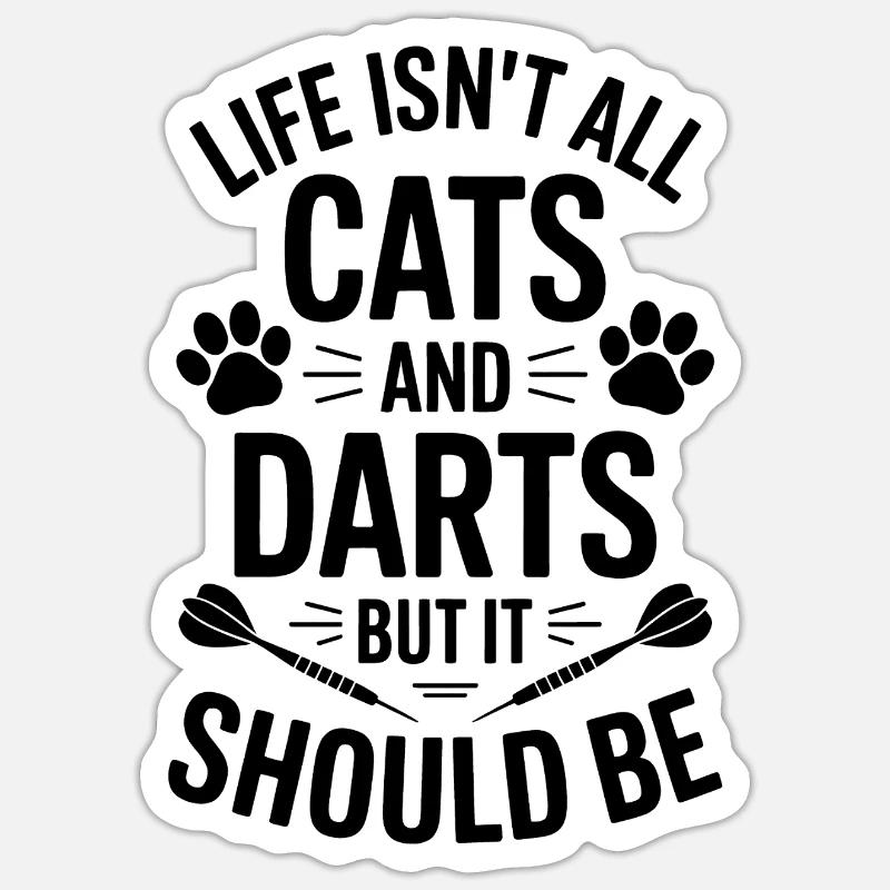 Fléchettes Dire Chats Fléchettes Drôles Fléchettes Cadeau Sticker taille S (10 x 10 cm)