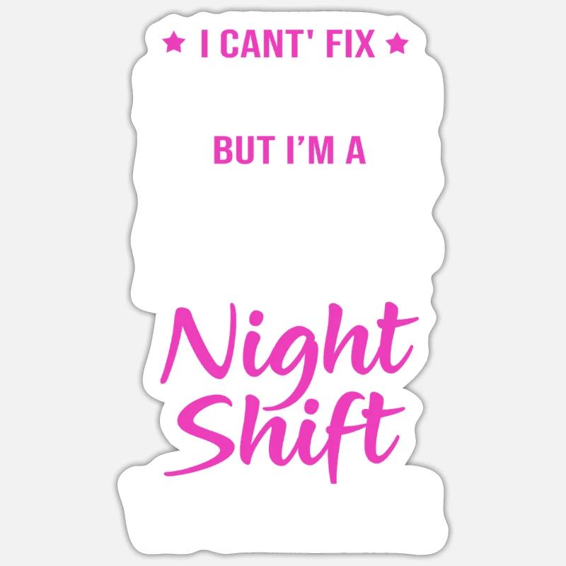 Night shift - Sticker size S (10 x 10 cm) - white matte
