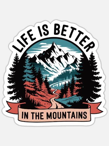 Leben ist besser in den Bergen - Sticker Größe S (10 x 10 cm) - Mattweiß