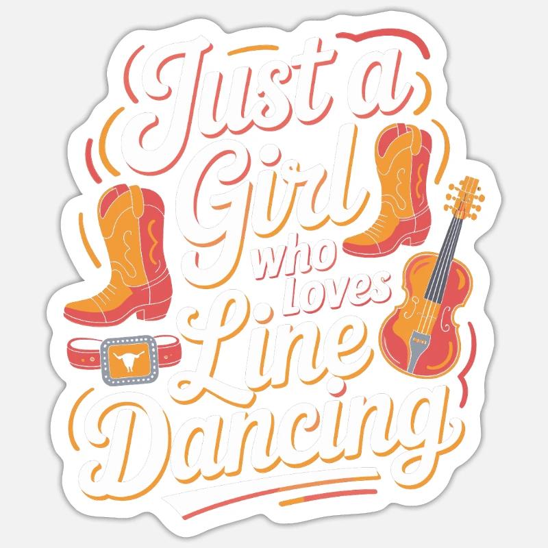 Just a girl who loves Line Dancing Sticker Größe S (10 x 10 cm)