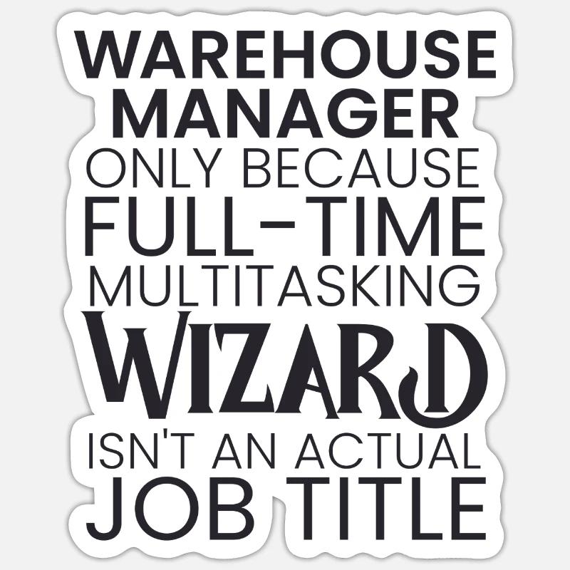 Warehouse Manager multitasking Wizard - Sticker size S (10 x 10 cm) - white matte