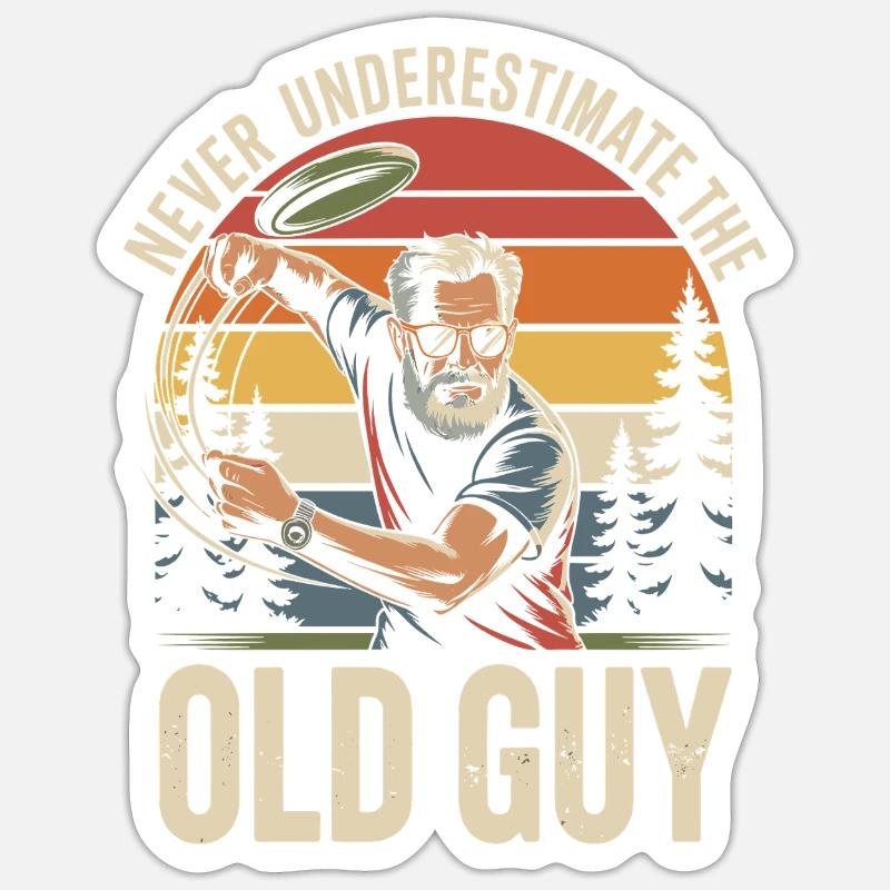 Never Underestimate the old guy disc golfing Sticker Größe S (10 x 10 cm)