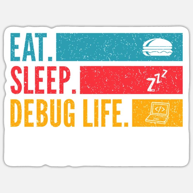 Eat Sleep Debug Repeat Developer Chemise Sticker taille S (10 x 10 cm)