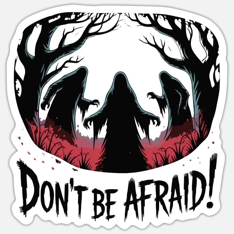 DON'T BE AFRAID - Sticker size S (10 x 10 cm) - white matte