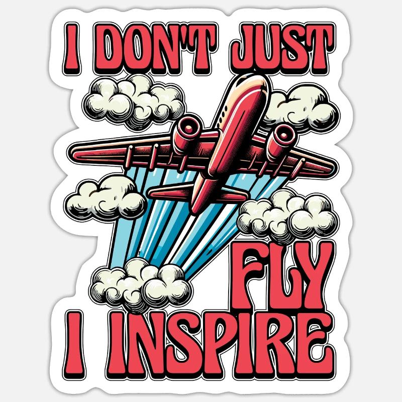 Flight Instructor I Don't Just Fly Pilot School Sticker size S (10 x 10 cm)
