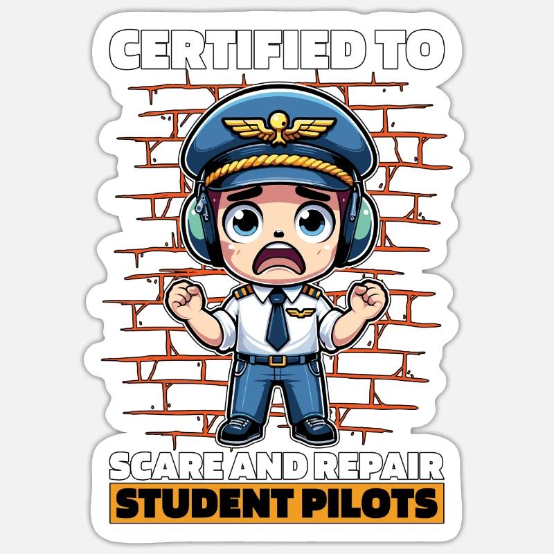 Flight Instructor Certified To Scare Pilot School Sticker size S (10 x 10 cm)