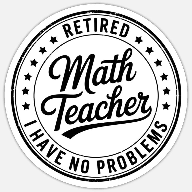 Professeur de mathématiques à la retraite disant professeur de mathématiques - Sticker taille S (10 x 10 cm) - blanc mat