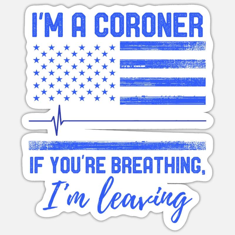 Forensic Forensic Scientist Black Humor Design Sticker size S (10 x 10 cm)