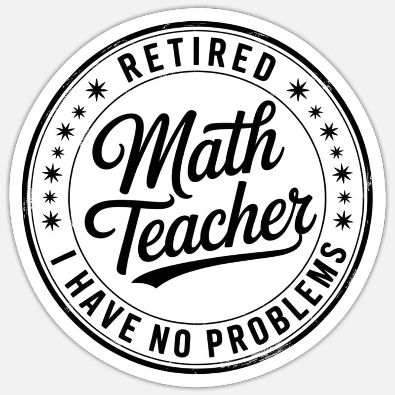 Retired Math Teacher Mathematics - Sticker size S (10 x 10 cm) - white matte
