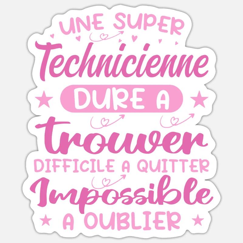 Une Super Technicienne - Cadeau technicienne - Sticker taille S (10 x 10 cm) - blanc mat