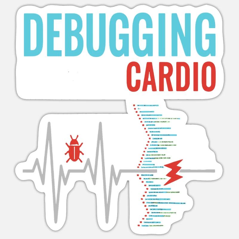 Debugging ist mein Cardio - Programmierer Nerd Sticker Größe S (10 x 10 cm)