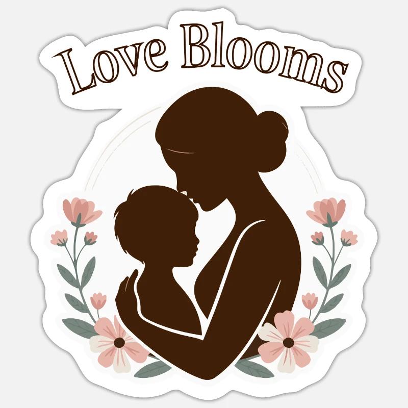MUTTER LIEBE BLÜHT AUF Sticker Größe S (10 x 10 cm)