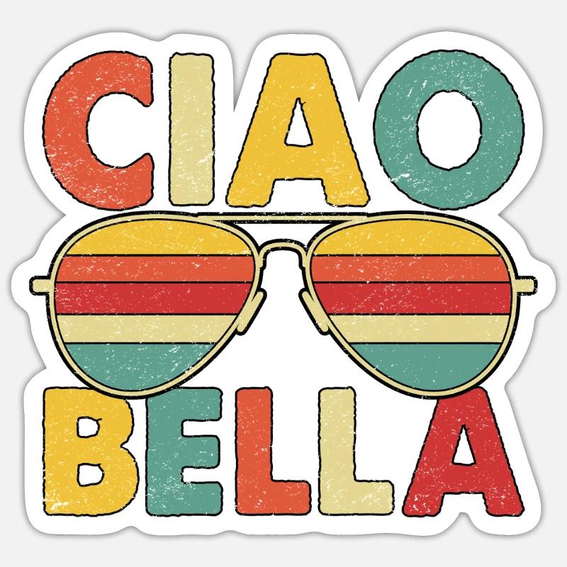 Ciao Bella - Sticker Größe S (10 x 10 cm) - Mattweiß