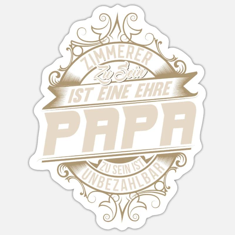 Zimmerer Papa - Sticker Größe S (10 x 10 cm) - Mattweiß
