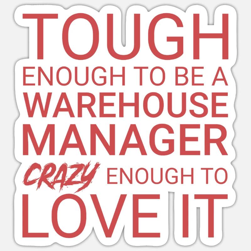 Warehouse Manager Crazy - Sticker size S (10 x 10 cm) - white matte