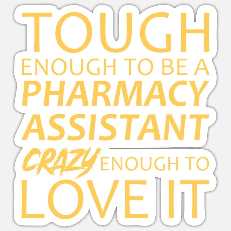 Pharmacy assistant Crazy - Sticker Größe S (10 x 10 cm) - Mattweiß