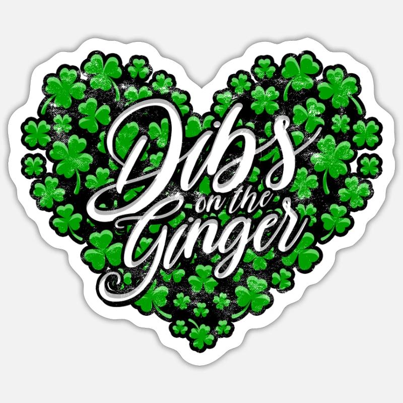Dibs On The Ginger Saint Patrick Fun Sticker Größe S (10 x 10 cm)