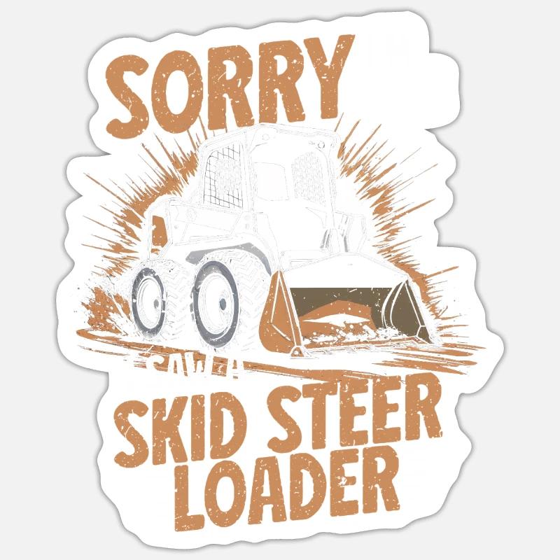 Skid Steer Operator Skid Steer Loader Sticker size S (10 x 10 cm)