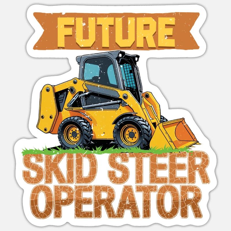 Skid Steer Operator Skid Steer Loader Sticker size S (10 x 10 cm)