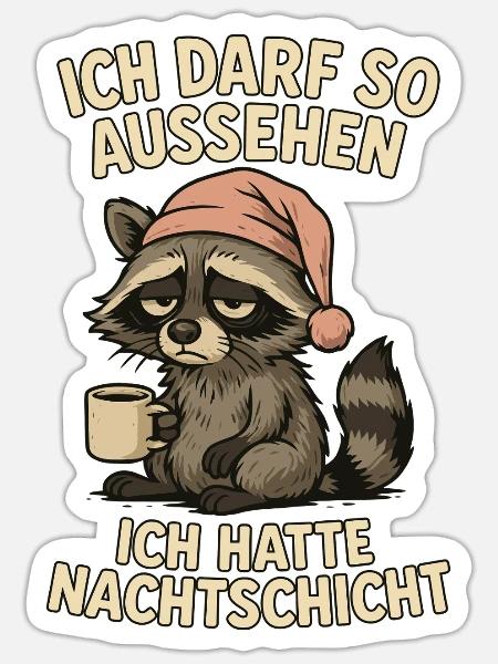 Nachtschicht Nachtdienst Krankenschwester Waschbär - Sticker Größe S (10 x 10 cm) - Mattweiß