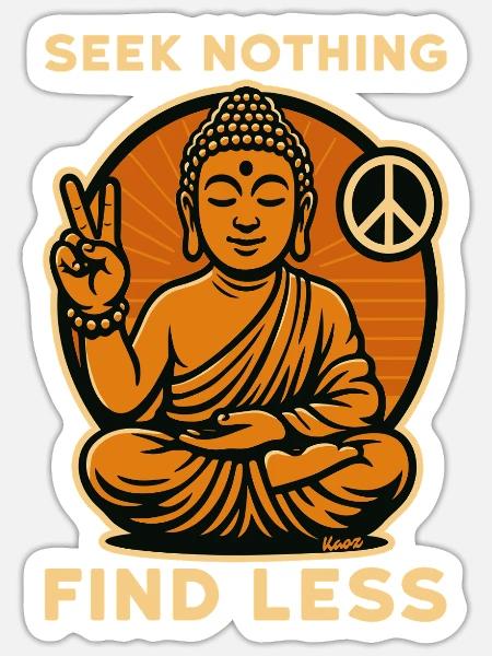 Buddha mit Peace-Zeichen und Spruch in Retro-Optik - Sticker Größe S (10 x 10 cm) - Mattweiß