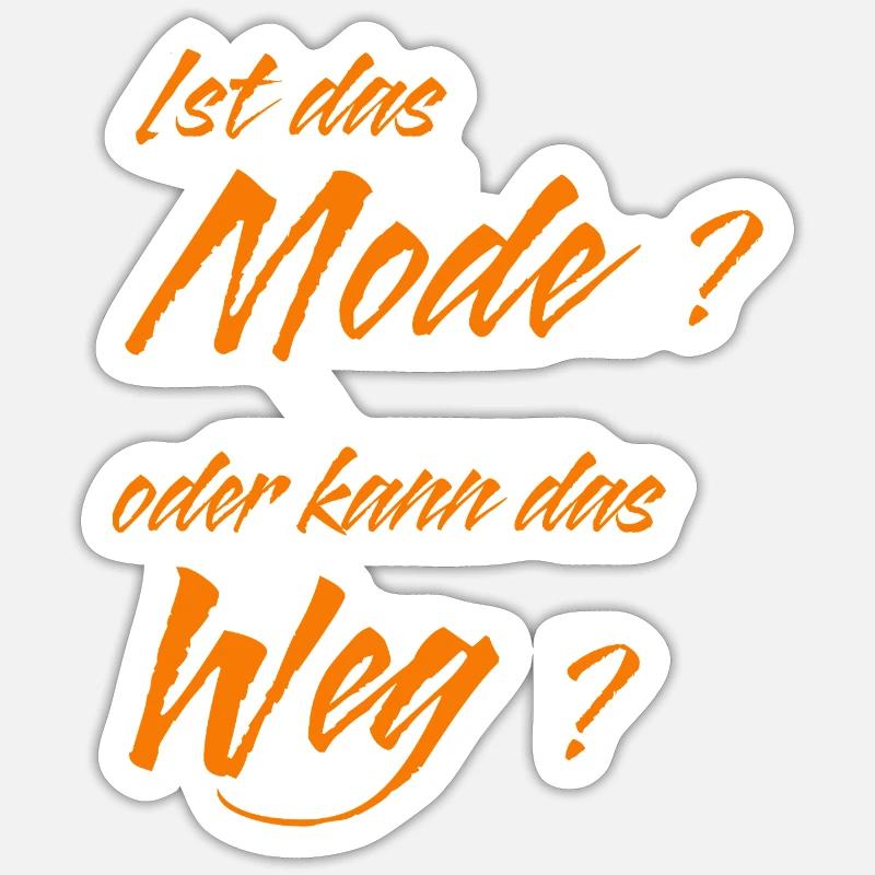 Ist das Mode? - Sticker Größe S (10 x 10 cm) - Mattweiß